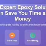 How Expert Epoxy Solutions Can Save You Time and Money