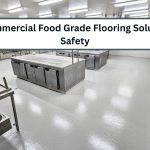 Best Commercial Food Grade Flooring Solutions for Safety